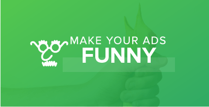 Make Your Ads Funny