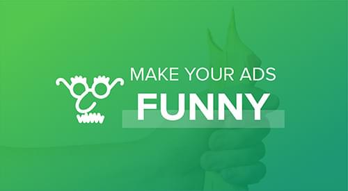 Make Your Ads Funny